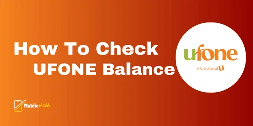 Ufone Balance Check